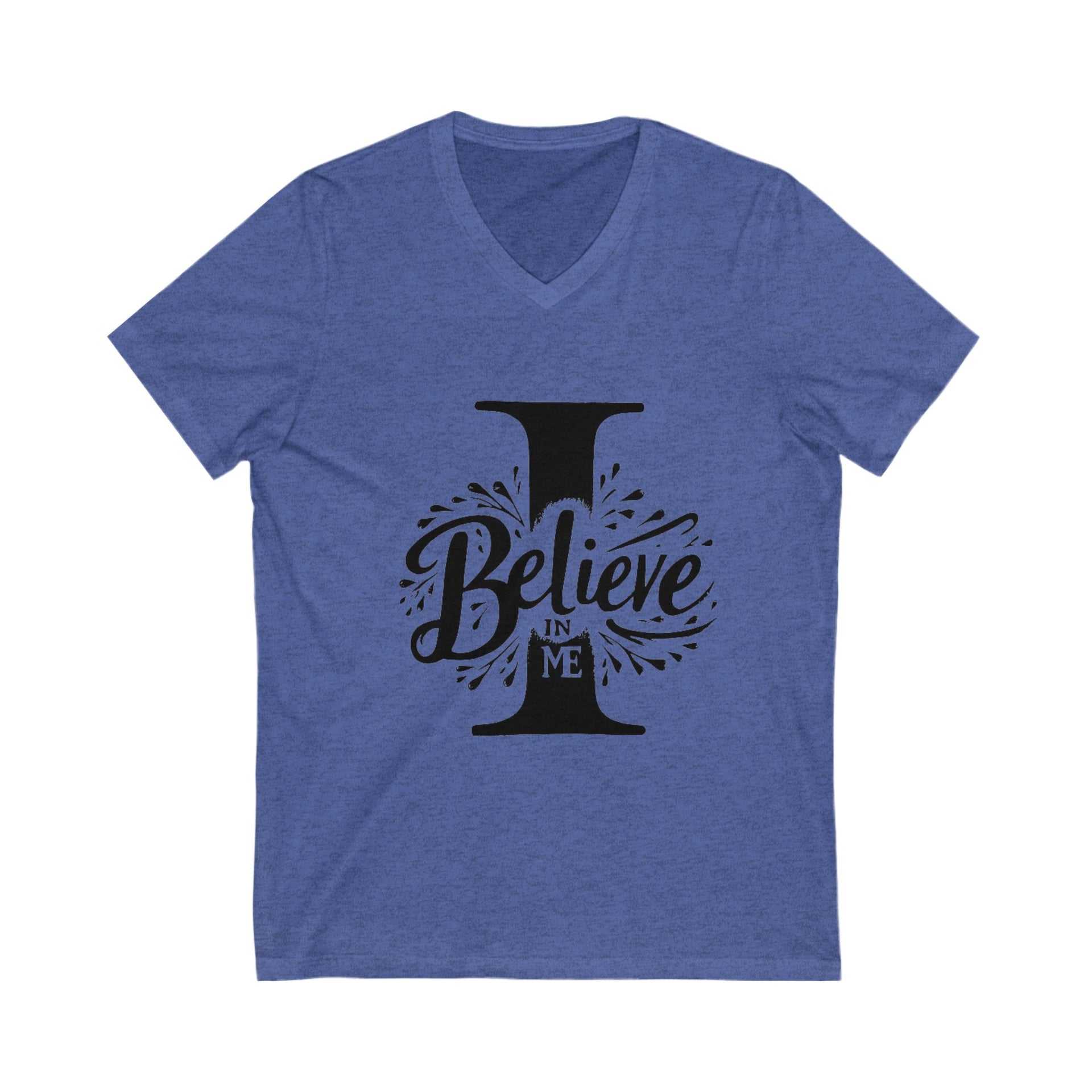 Blue V-neck t-shirt with 'I Believe In Me' text design on a white background