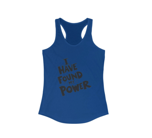 Blue tank top with 'I Have Found My Power' text on a white background