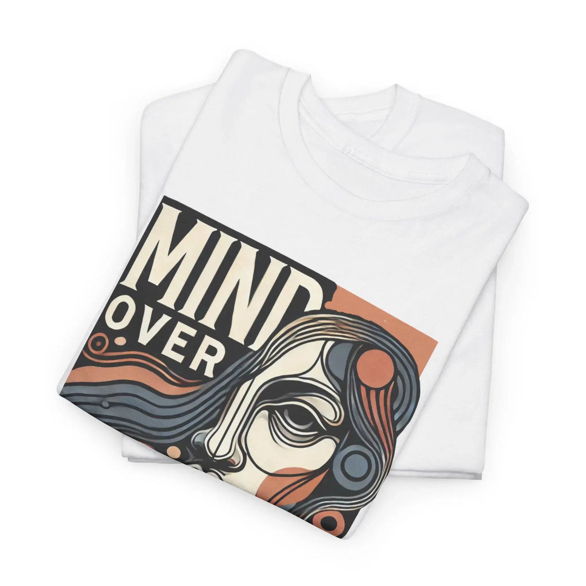 Folded white t-shirt with 'Mind Over' graphic design on a white background