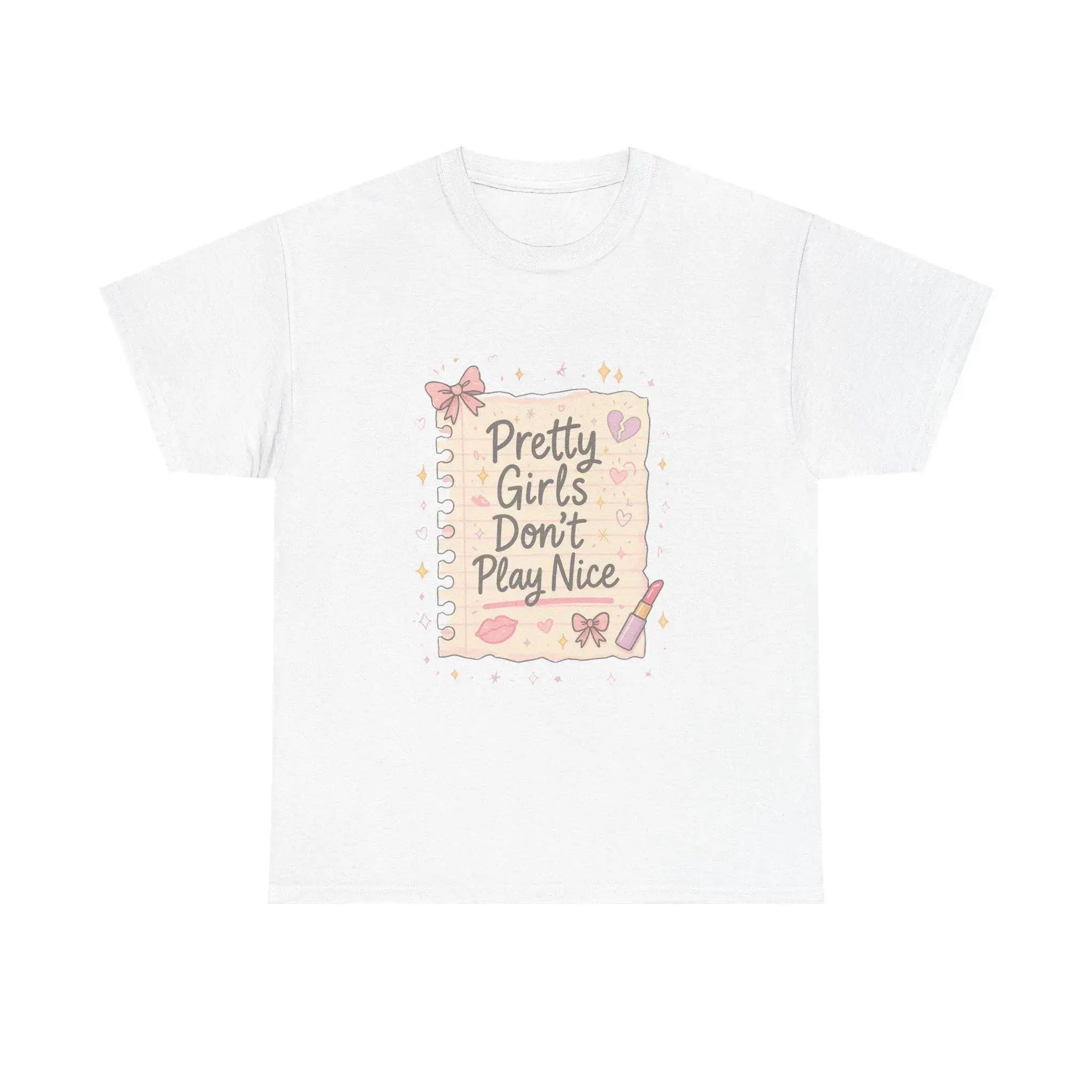 White t-shirt with 'Pretty Girls Don't Play Nice' text and graphics on a white background