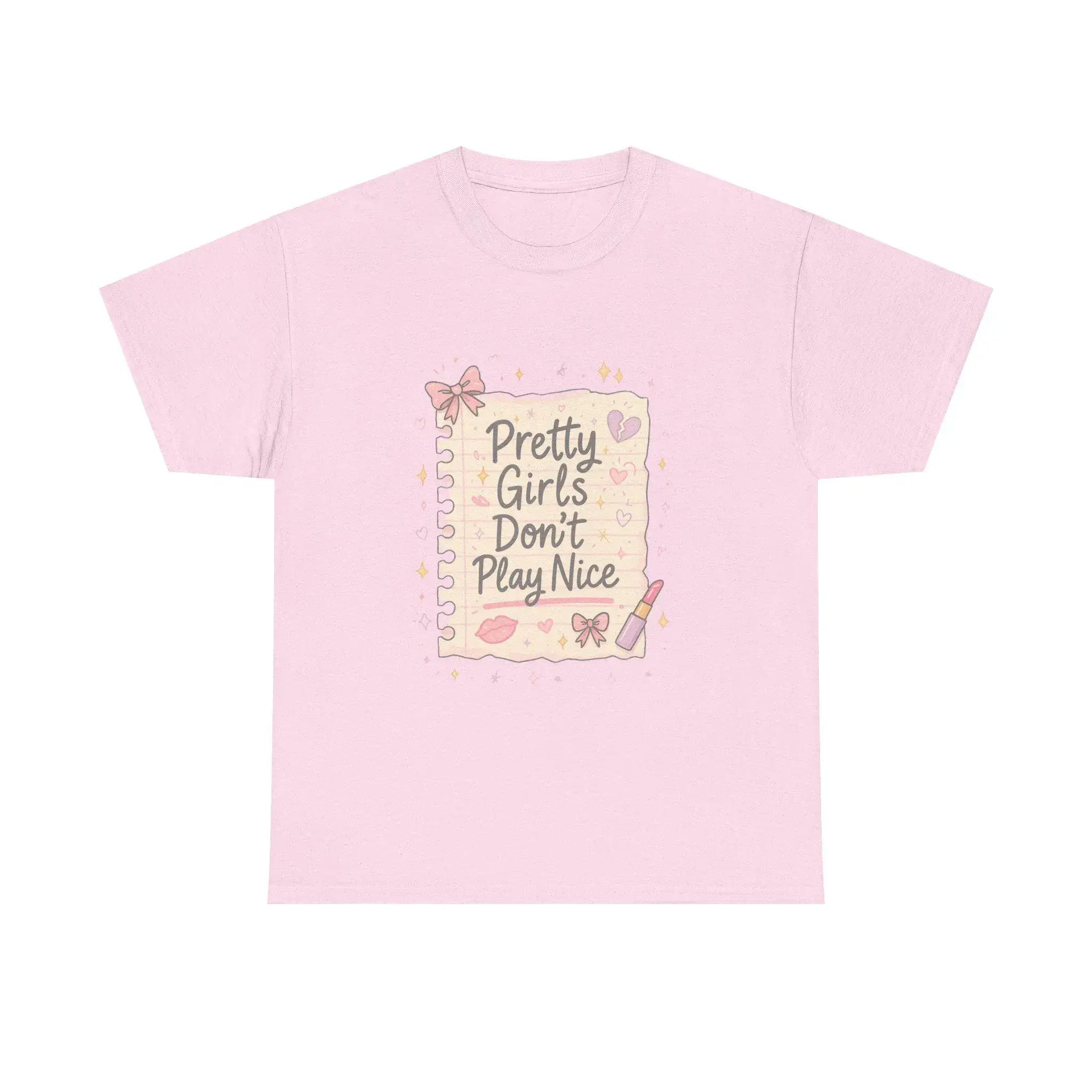 Pink t-shirt with 'Pretty Girls Don't Play Nice' text and graphics on a white background