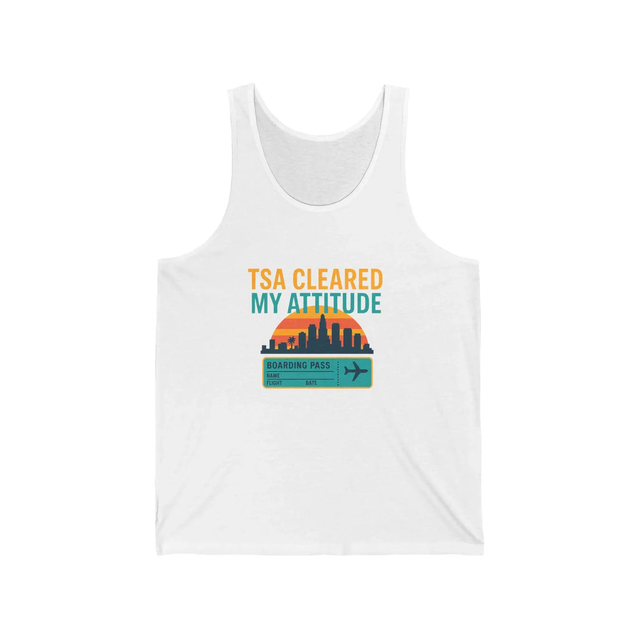 White tank top with 'TSA Cleared My Attitude' graphic design on a white background
