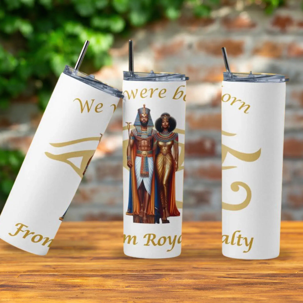 Born From Royalty Tumbler | 20oz Stainless Steel Cup with Egyptian King & Queen Design