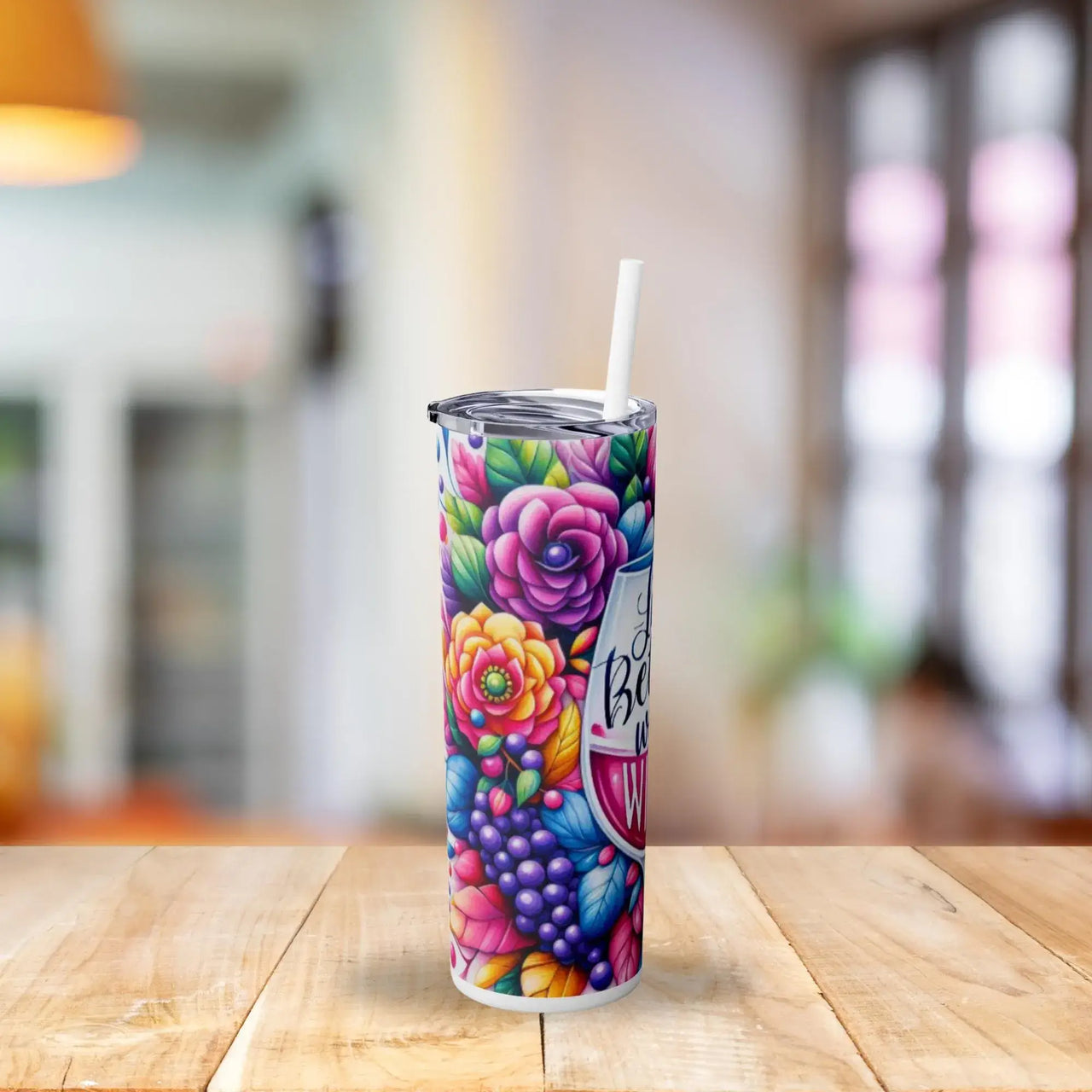 Life’s Better With Wine Tumbler | 20oz Stainless Steel Cup with Colorful Floral & Wine Glass Design