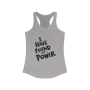 Gray tank top with 'I Have Found My Power' text on a white background