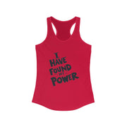 Red tank top with black text 'I HAVE FOUND MY POWER' on a white background