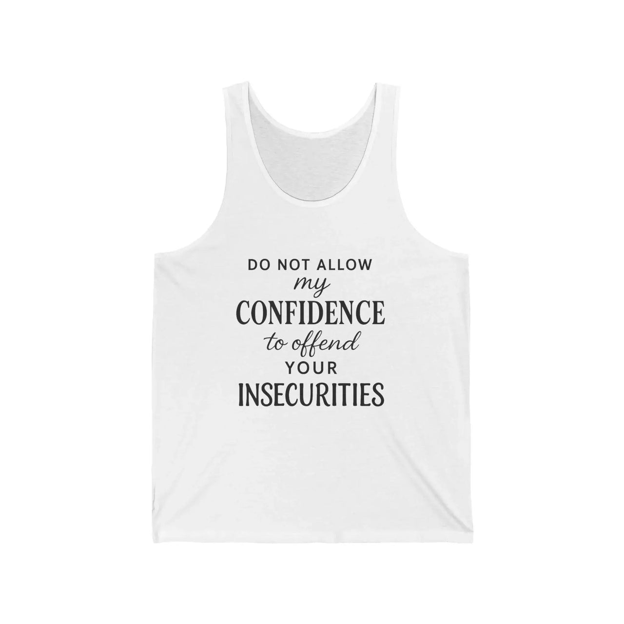 Confidence Quote Unisex Jersey Tank | Motivational Self-Love Affirmation Top