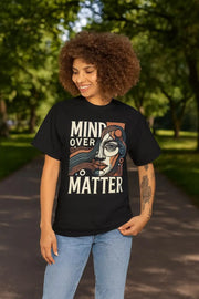 Woman wearing Mind Over Matter Tee, styled casually